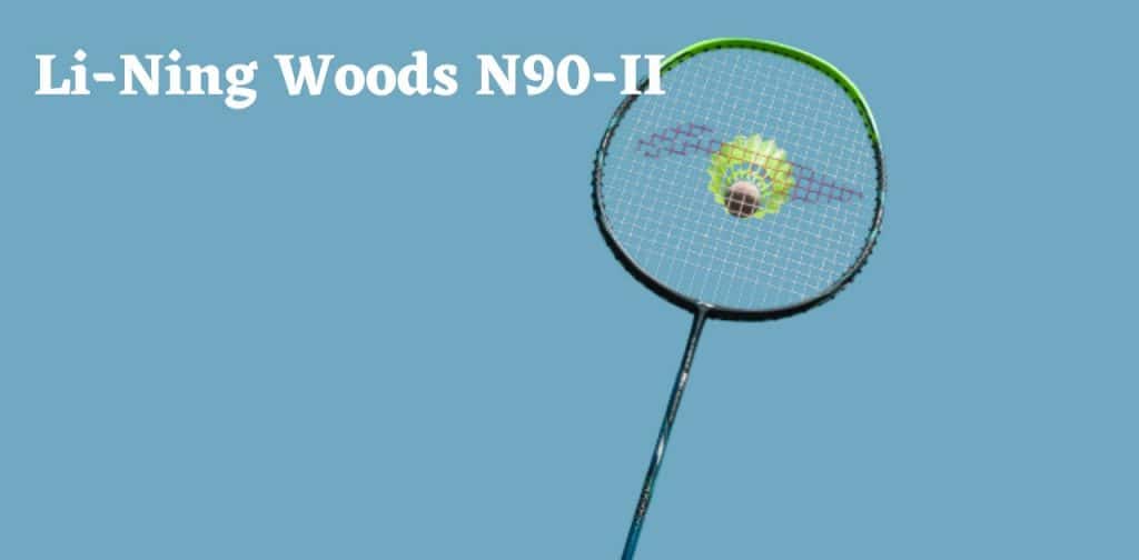 Li-Ning Woods N90-II image of Li-Ning Woods N90-II racket